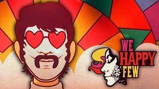 ЧУЖОЕ ЛИЦО ► We Happy Few #7